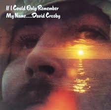 Crosby David-If i Could Only Remember